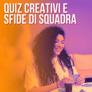 team building a Milano idee attività esperienze creative artistiche quiz creativi e sfide di squadra
